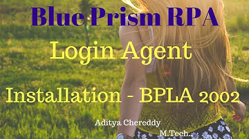 Blue Prism RPA - Login Agent - Installation - BPLA 2002 - Aditya RPA Academy BTM Layout