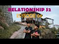 RELATIONSHIP (SEASON 2 EPISODE 06)