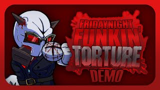 Friday Night Funkin' - V.S. Torture Mod (Demo) - FNF Mod Hard