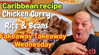 Caribbean Recipe | Chicken Curry & Rice and Beans | Takeaway Fakeaway Wednesday.