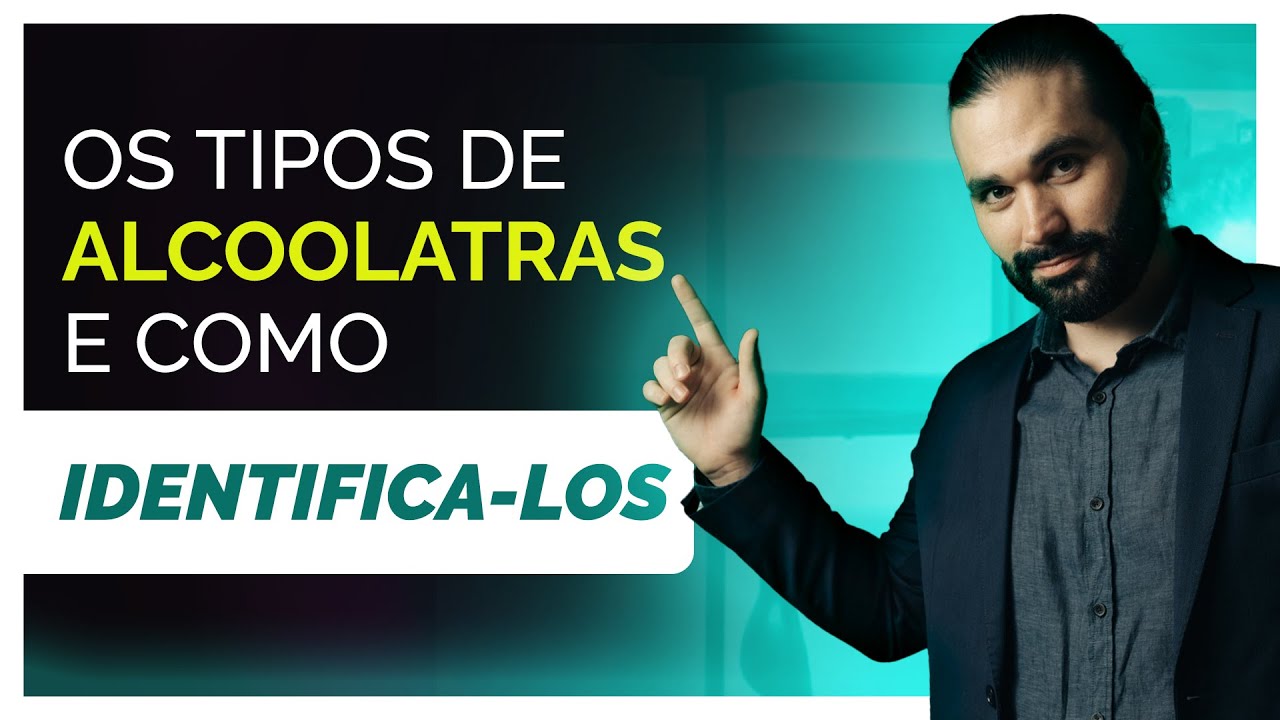 Tipos de alcoólatras e como identificá-los. - YouTube