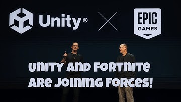 Unity and Fortnite are joining forces!