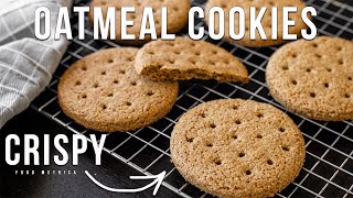 Crunchy Oatmeal Cookies
