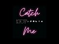 HFDT - Catch Me (feat Solia)