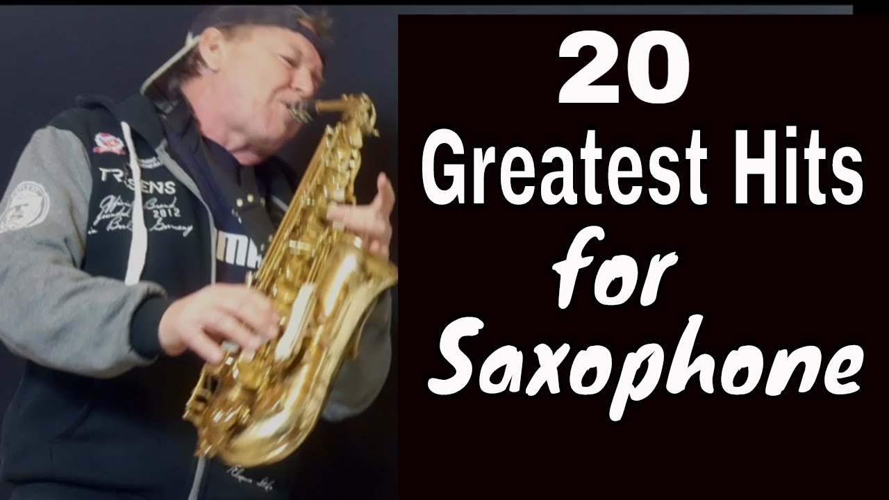 20 Greatest Hits for Alto and Tenor Saxophones YouTube