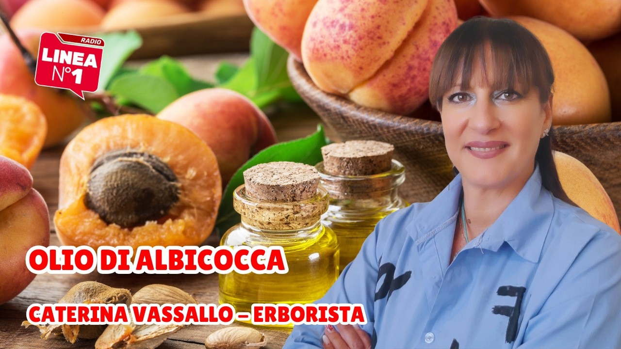 CATERINA VASSALLO sull'OLIO DI ALBICOCCA