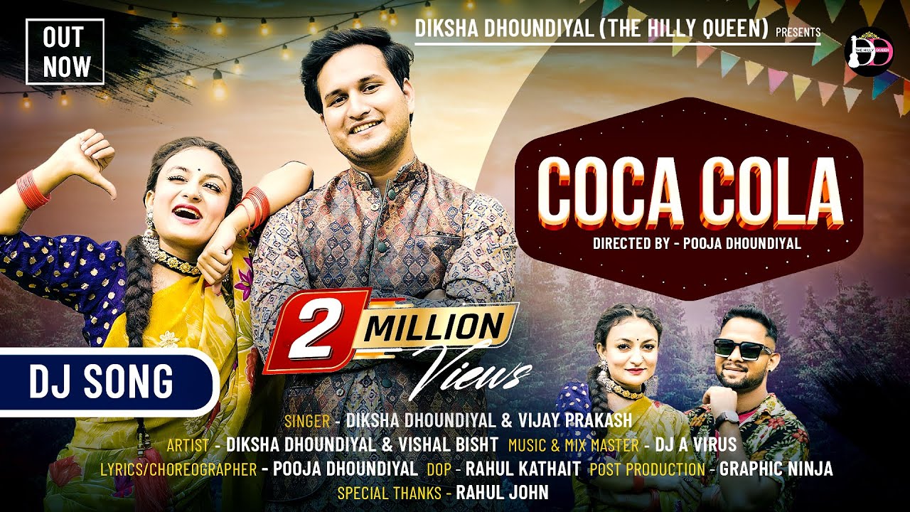 Coca Cola      New Kumauni DJ Song  Diksha Dhoundiyal Vijay Prakash I FeatVishal Bisht