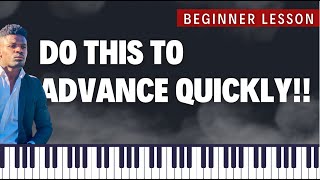 Do These 6 Things to Advance to the Next Level! Beginner Piano Lesson.