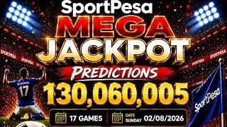 SportPesa Mega Jackpot Predictions (KSh 130,060,005) — 17 Games Analysis! | 02/08/2026 #jackpot screenshot 1