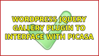 Wordpress: jQuery gallery plugin to interface with Picasa