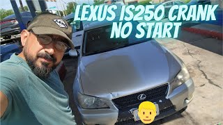 2005 Lexus IS300 Cranking But not Starting