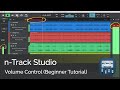 Volume control in ntrack studio  beginner tutorial