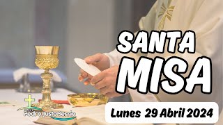 Misa de hoy Lunes 29 Abril 2024 | Padre Pedro Justo Berrío