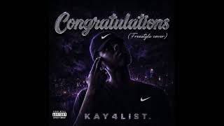 Congratulations - Clement X slidoo Man X Shebeshxt (Freestyle cover one take music) By KAY4LIST