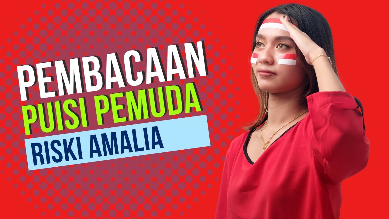 Pembacaan Puisi Wahai Pemuda Karya Riski Amalia