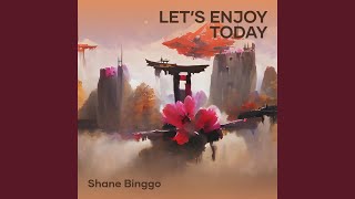 Download lagu Let’s Enjoy Today
