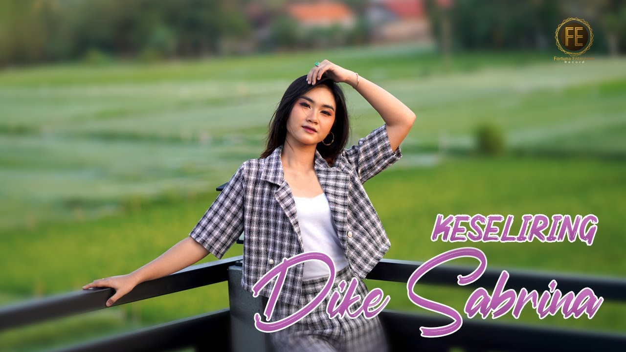 DIKE SABRINA - KESELIRING ( Official Music Video )