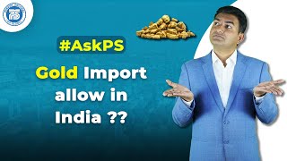 Gold Import allow in India ? | Best way to find buyer in Export | Import Export business