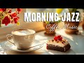 Morning Jazz Vibes Relaxing Coffee Jazz Music Bossa Nova Instrumental For Stress Relief Study Morning Jazz Vibes Relaxing Coffee Jazz Music Bossa Nova Instrumental For Stress Relief Study