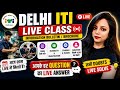 Delhi ITI Admission 2026 Full Guide | Registration, Choice Filling, All Trades, Fees, Reservation
