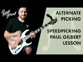 How To Speedpick Paul Gilbert Style Using Alternate Picking | Tutorial |  Guitar Lesson | PGM333