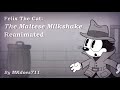 Felix the cat  the maltese milkshake  reanimated collab scene 45