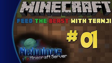 Minecraft Survival - The Nebulous: Feed The Beast [Episode 1: The Wisp Infestation] [HD] [HQ]