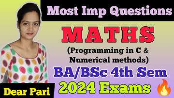 BA/BSc 4th Semester Maths Most Important Questions 2024 | Programming in C & Numerical Methods