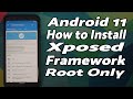 Install Xposed Framework on Android 11 | Root | Detailed Guide | EdXposed & Riru