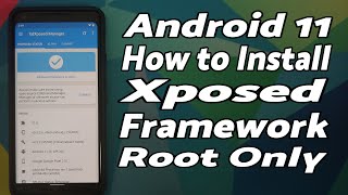 Install Xposed Framework on Android 11 | Root | Detailed Guide | EdXposed & Riru