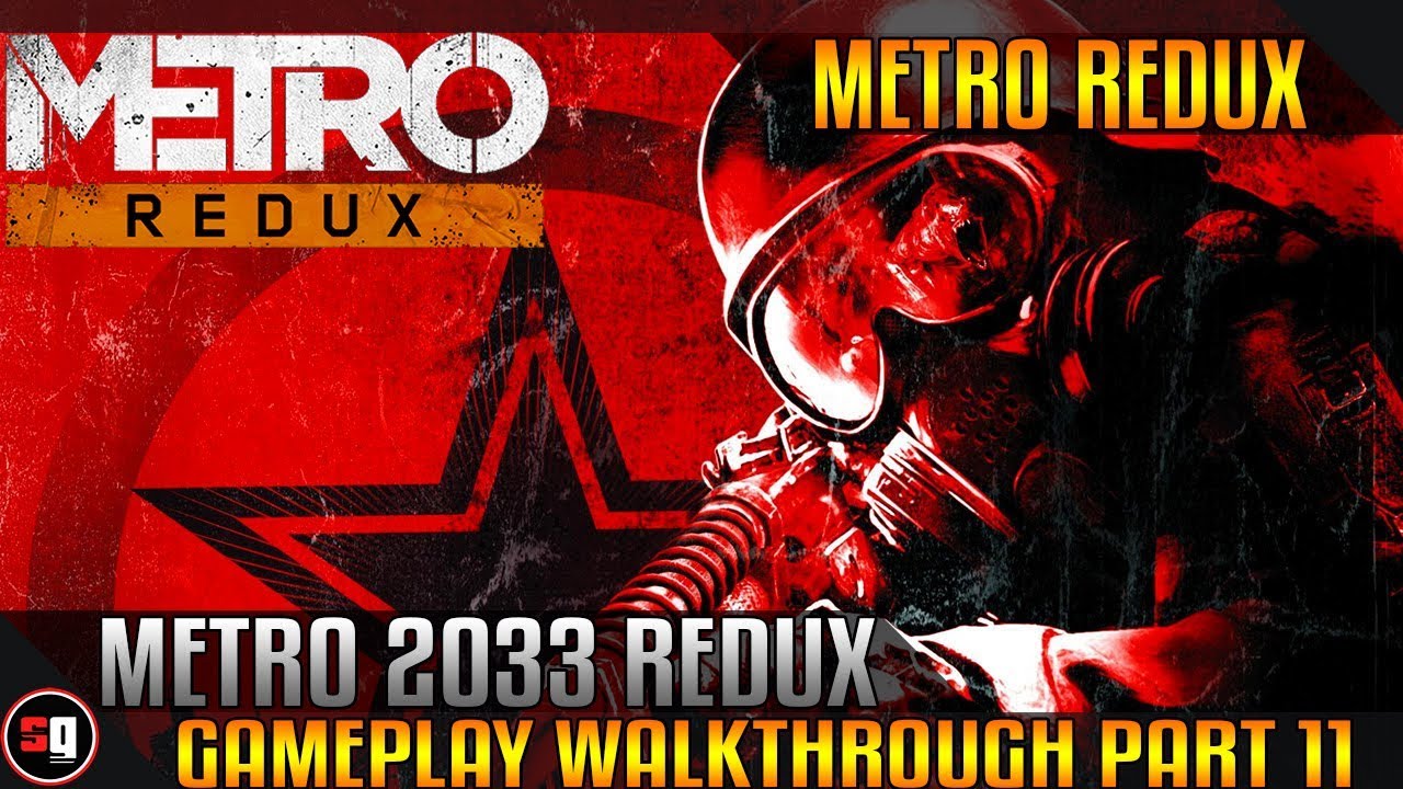 Metro 2033 Redux Walkthrough Part 11 Khan YouTube metro-2033-redux-walkthrough-part-11-khan-youtube