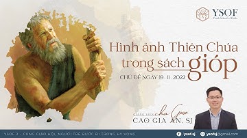 HÌNH ẢNH CỦA THIÊN CHÚA TRONG SÁCH GIÓP | Gv Cha Giuse Cao Gia An, SJ
