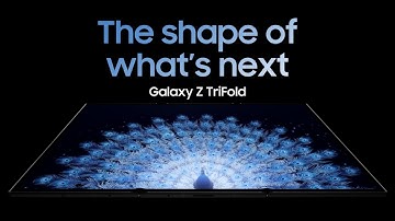 Design Film | Galaxy Z TriFold | Samsung