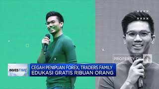 Cegah Penipuan Forex, Traders Family Edukasi Gratis Ribuan Orang