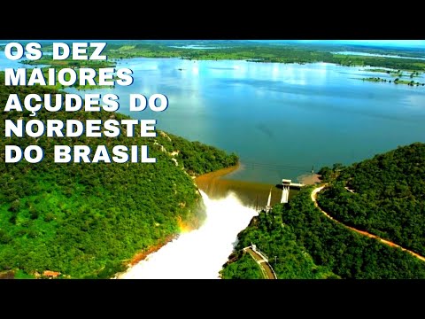 Os Dez maiores açudes do Nordeste do Brasil