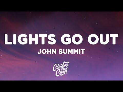 John Summit - LIGHTS GO OUT (Lyrics)