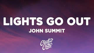 John Summit - LIGHTS GO OUT (Lyrics)