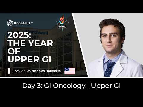 Dr. Nicholas Hornstein | 2025: The Year of Upper GI - YouTube