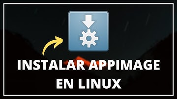 👉 Cómo ABRIR Aplicaciones APPIMAGE en LINUX | Muy Fácil 📦🐧