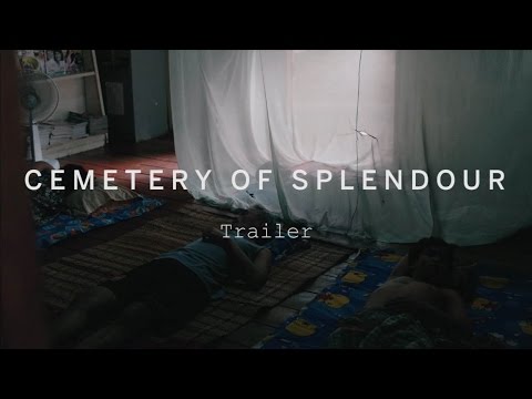 CEMETERY OF SPLENDOUR Trailer | Festival 2015