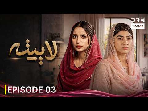 Lapataa | Episode 3 | Saboor Aly & Affan Waheed | Latest Pakistani Drama 2026 | 7Q1X