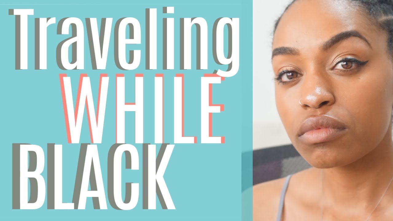 7 Surprising Things About Traveling Abroad As A Black Woman