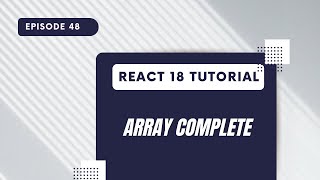 React 18 Tutorial - Array Example Complete