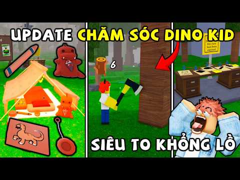 UPDATE CHĂM SÓC DINO KID thành BẠN THÂN SIÊU TO KHỔNG LỒ trong 99 NIGHTS IN THE FOREST