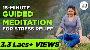 15-Minute Guided Meditation for Stress Relief | Mindfulness Meditation in Hindi | Shivangi Desai