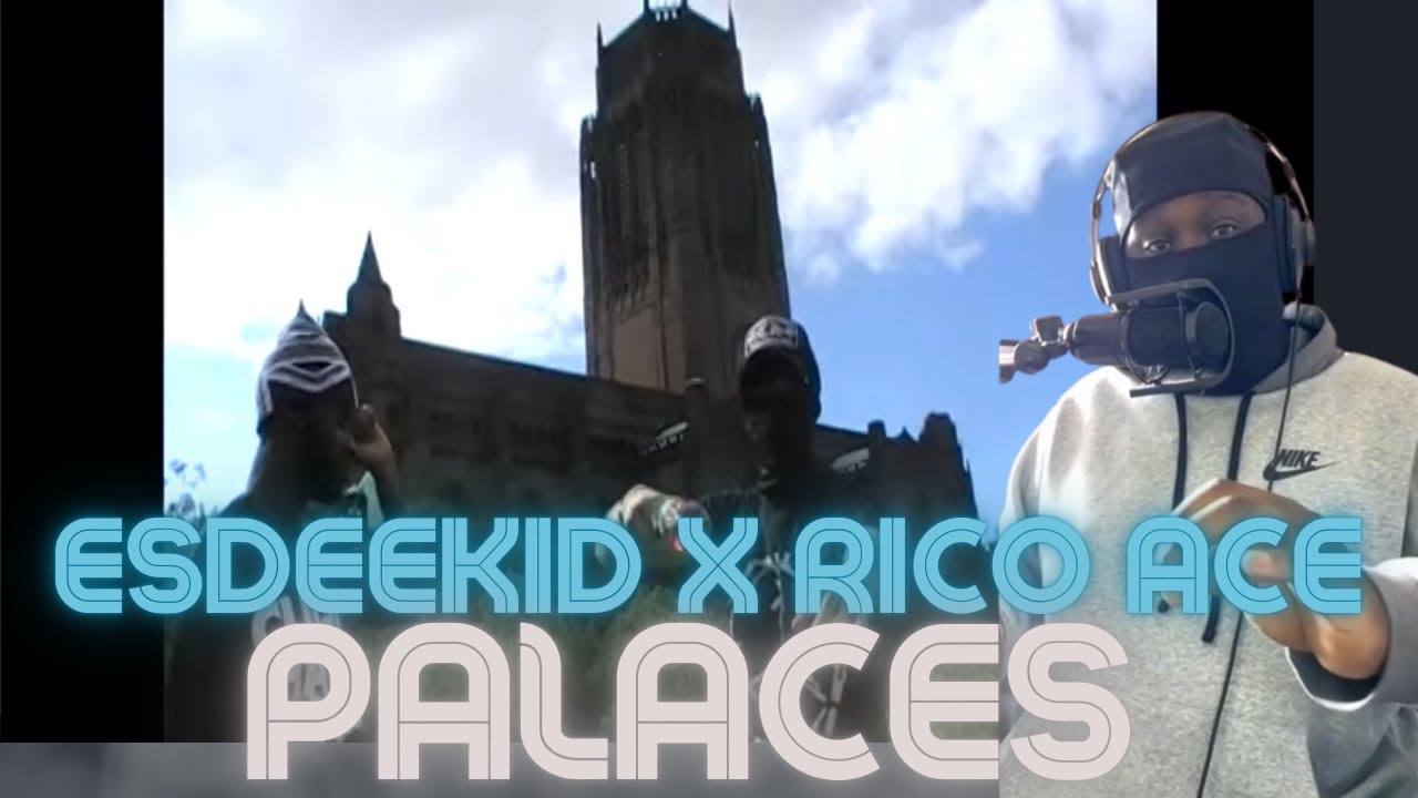 YEAH THIS THE ONE!! | EsDeeKid x Rico Ace - Palaces [REACTION] - YouTube