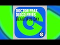 Doctor Ft. Disco Fries - Beautiful Day