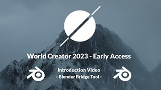 World Creator 2023 Early Access Preview - Blender Bridge