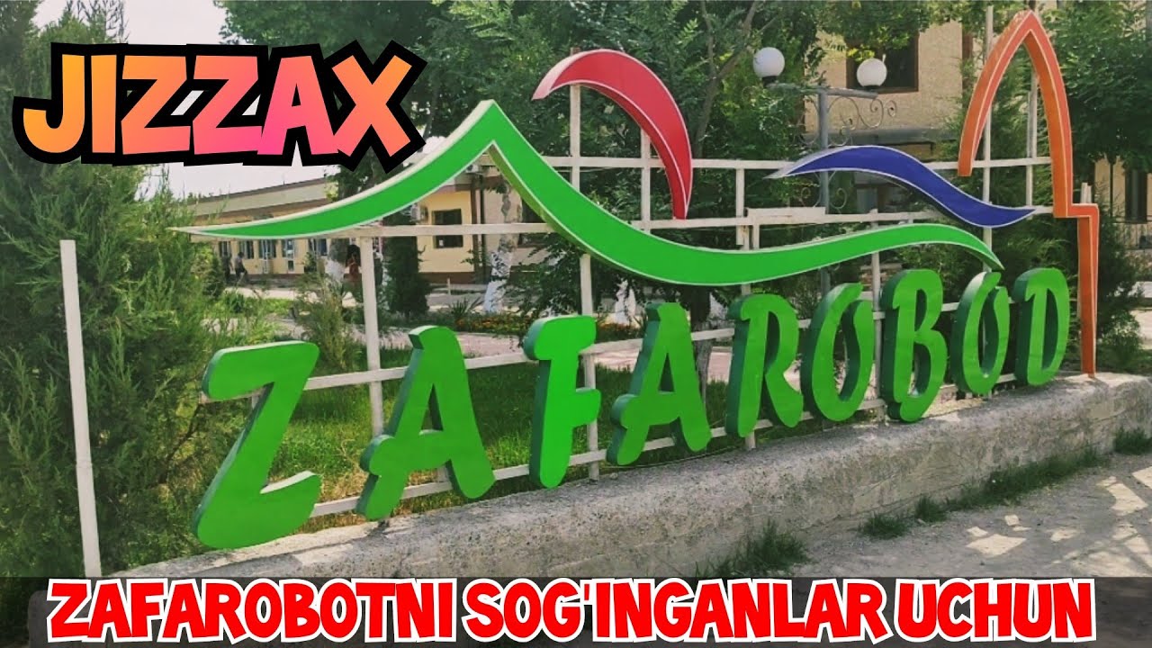 JIZZAX ZAFAROBOD TUMANI O'ZGARISHLARI HOZIRGI KUNDA 2020