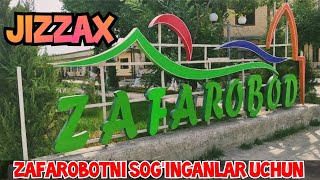 JIZZAX ZAFAROBOD TUMANI O'ZGARISHLARI HOZIRGI KUNDA 2020